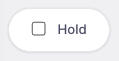 Outbound hold checkbox